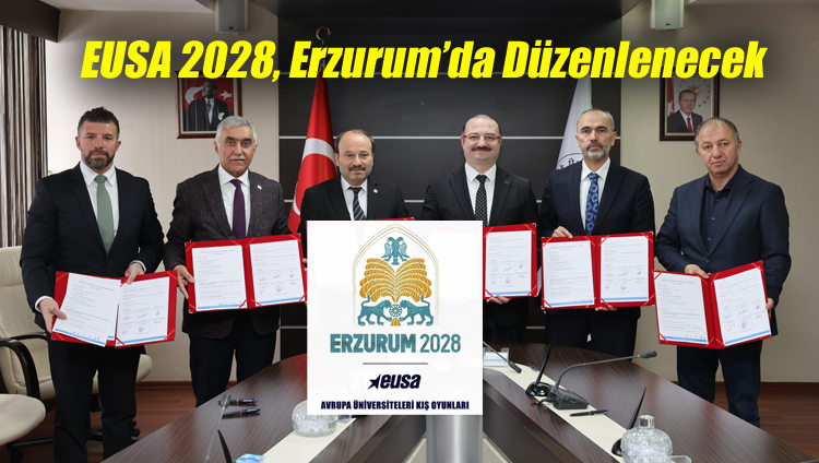 Erzurum, Avrupa’nın En Prestijli Üniversite Spor Organizasyonu EUSA 2028 Ev Sahipliği Yapacak