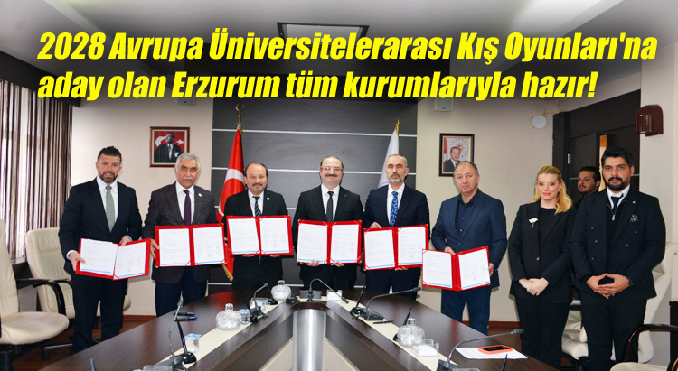 Erzurum 2028 Avrupa Üniversite Kış Oyunları’na aday!